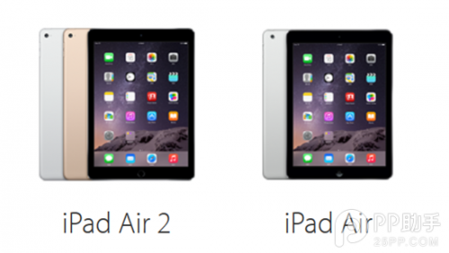 iPad Air2和iPad Air哪个好?iPad Air2/Air配置区别对比