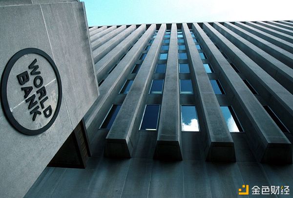 世界银行：区块链在普惠金融方面具有潜力