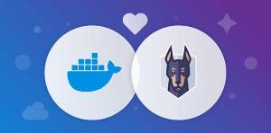 Snyk 和 Docker 达成合作，以推进容器漏洞扫描