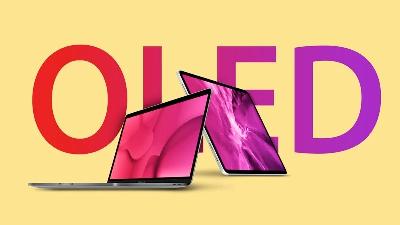 采用OLED显示屏的iPad和MacBook机型据传将于2022年推出