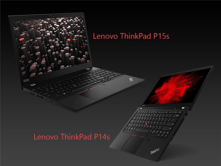 ThinkPad P14s/15s发布：搭载6核i7-10810U，睿频4.9GHz