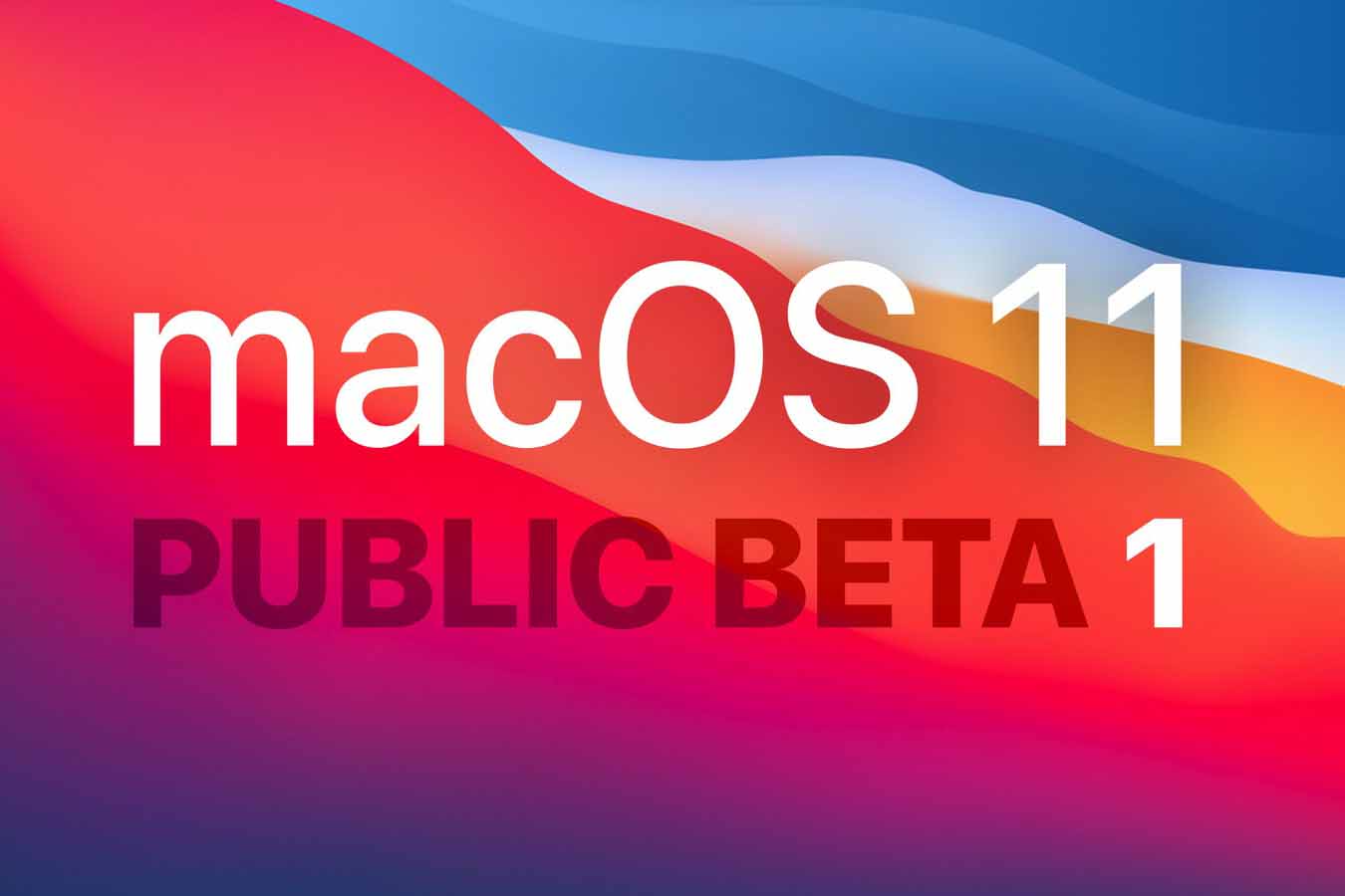苹果发布macOS Big Sur首个公测Beta版本