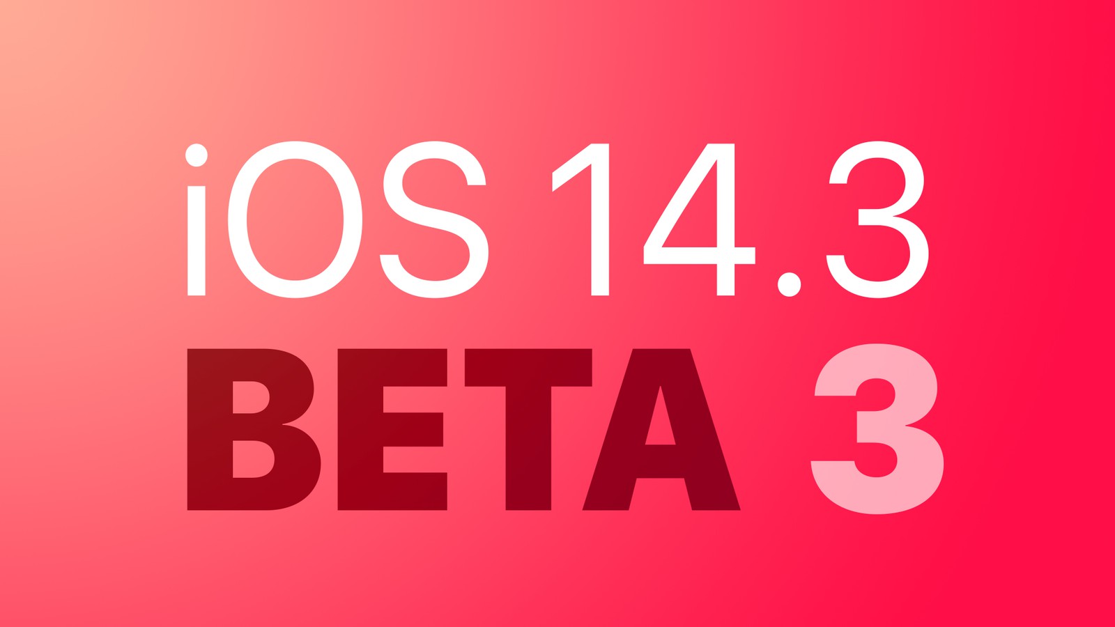 iOS14.3beta3系统怎么样
