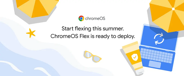 谷歌正式推出 Chrome OS Flex 系统，可在旧设备上流畅运行