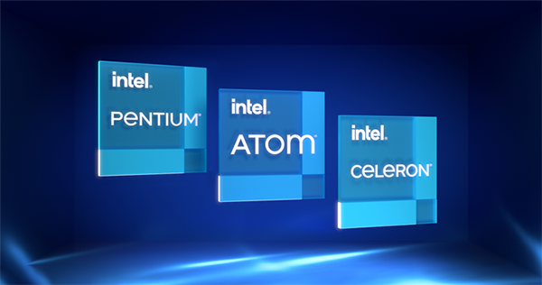 Intel全新处理器中文名公布：奔腾与赛扬终成历史