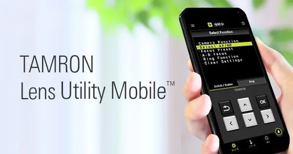 腾龙适用于 Android 系统的应用TAMRON Lens Utility Mobile