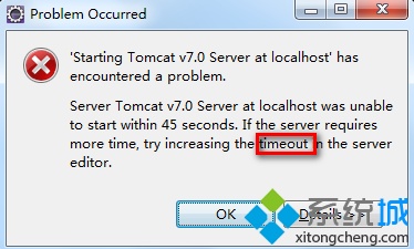 电脑启动Tomcat失败提示timeout超时怎么解决