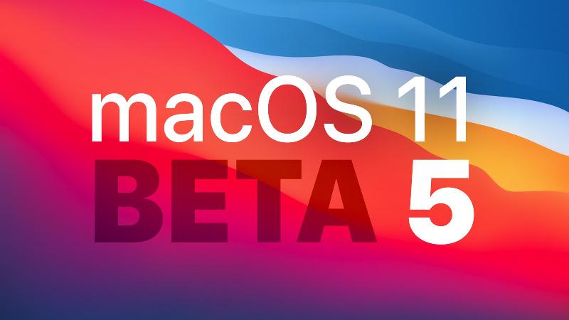 macOS Big Sur Beta 5发布：不支持2020款27英寸iMac