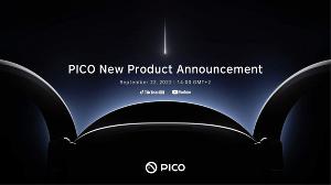字节跳动旗下 Pico将在9月22日发布全新VR头显设备