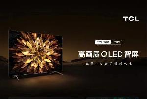 TCL 推出 C11G QLED 智屏，首发三种尺寸，7999 元起