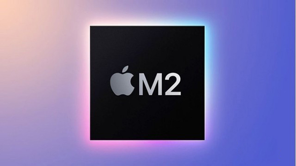 苹果 M2 芯片或将与三季度进行量产，最快7月份出货