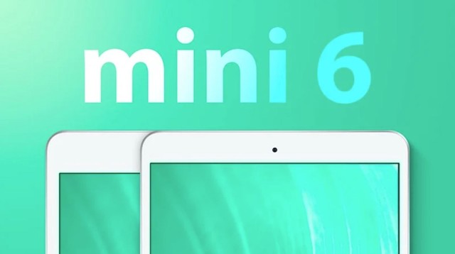 第六代 iPad Mini预计今秋发布：显示屏更大、边框更小、性能更强