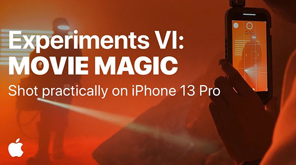 苹果更新“用 iPhone 拍摄”系列视频，介绍 IPhone 13 Pro 相机