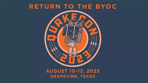 官方宣布：QuakeCon 2023 为现场活动，将于 8 月 10 日至 13 日举行
