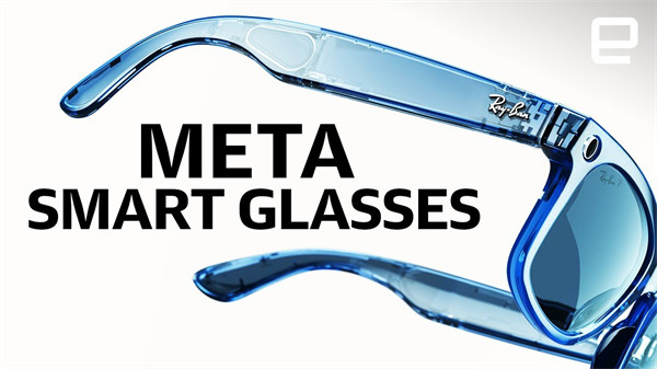 Meta 推出雷朋 x Meta 智能眼镜，起售价 299 美元